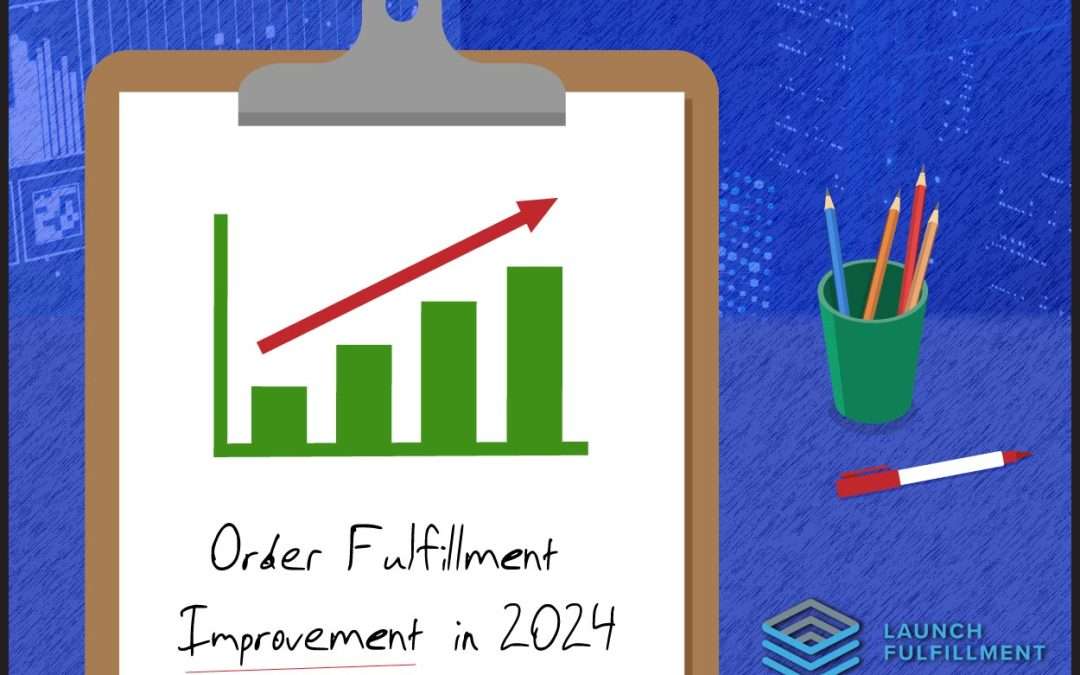 How do 3PL Logistics Lead to Order Fulfillment Process Improvement in 2024?