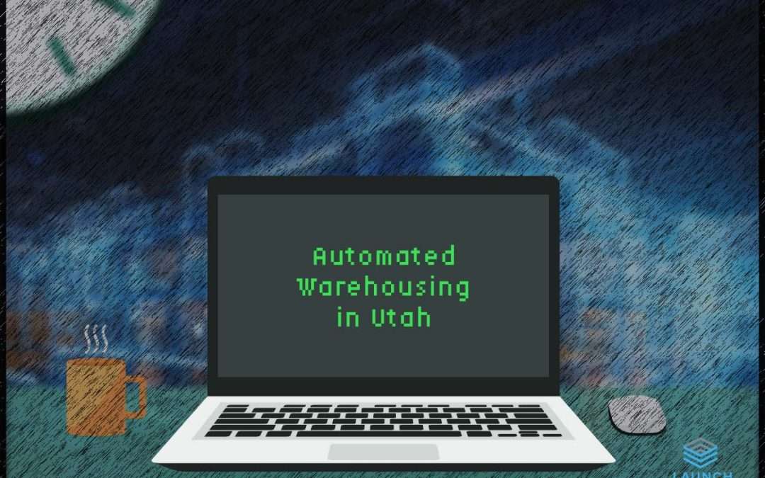 Utah Warehousing Automation: The Future of Warehousing Solutions in Utah