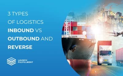 3 Types of Logistics: Inbound, Outbound, and Reverse
