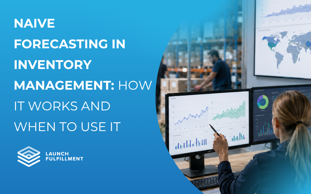 Naive Forecasting in Inventory Management: How It Works and When to Use It