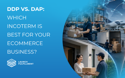 DDP vs. DAP: Which Incoterm is Best for Your Ecommerce Business?